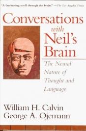 book cover of Conversations With Neil's Brain by William Calvin