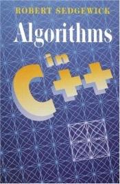 book cover of Algorithms in C++ Parts 1-4: Fundamentals, Data Structure, Sorting, Searching by Robert Sedgewick