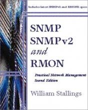 book cover of SNMP, SNMPv2, and RMON: Practical Network Management by William Stallings