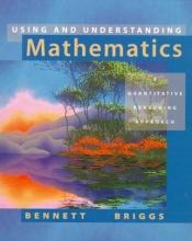 book cover of Using and Understanding Mathematics: A Quantitative Reasoning Approach- Instructor's Edition 3rd ed by Jeffrey O. Bennett