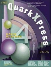 book cover of The QuarkXPress 4 Book by David Blatner