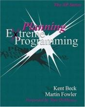 book cover of Planning Extreme Programming by Кент Бек