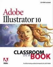 book cover of Adobe Illustrator 10 (Classroom in a Book) by Adobe Creative Team