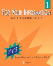 book cover of For your information 1 : basic reading skills by Karen Lourie Blanchard