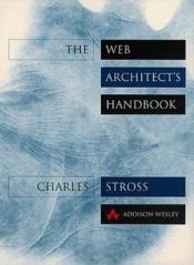 book cover of The Web Architect's Handbook by Charles Stross
