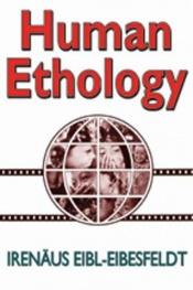 book cover of Human Ethology by Irenäus Eibl-Eibesfeldt
