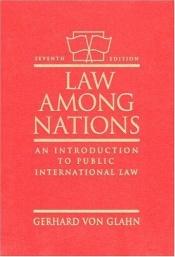 book cover of Law among nations : an introduction to public international law by Gerhard Von Glahn