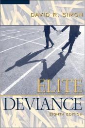 book cover of Elite deviance by David Simon