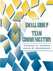 book cover of Small Group and Team Communication by Thomas E. Harris