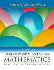 book cover of Elementary and Middle School Mathematics by John A. Van de Walle