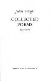 book cover of Collected Poems: 1942 -1970 by Judith Wright