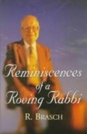 book cover of Reminiscences of a roving Rabbi by R. Brasch