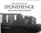 book cover of The enigma of Stonehenge by John Fowles