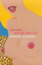 book cover of No more Mister Nice Guy by 하워드 제이컵슨