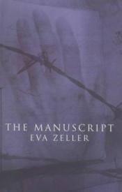 book cover of The Manuscript by Eva Zeller