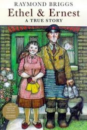 book cover of Ethel and Ernest by Raymond Briggs