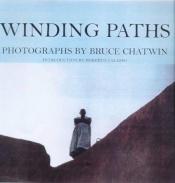 book cover of Winding Paths by Bruce Chatwin