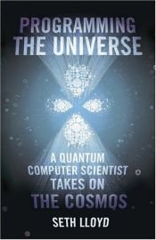 book cover of Programming the Universe by Seth Lloyd