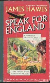 book cover of Speak for England by James Hawes