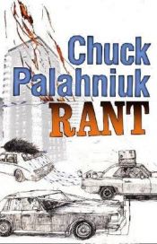 book cover of Rant by Chuck Palahniuk