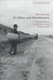 book cover of On hobos and homelessness by Nels Anderson
