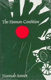 book cover of A Condição Humana by Hannah Arendt