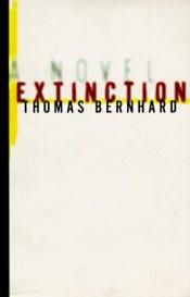 book cover of Extinction by Thomas Bernhard