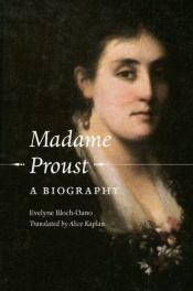 book cover of Madame Proust by Evelyne Bloch-Dano