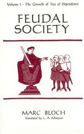 book cover of Feudal society by Marc Bloch