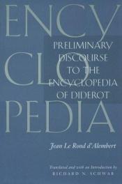 book cover of Preliminary discourse to the Encyclopedia of Diderot by Jean Le Rond d'Alembert