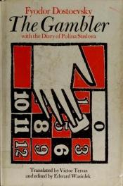 book cover of The gambler, with Polina Suslova's diary by Fedor Dostoievski