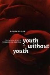 book cover of Youth Without Youth and Other Novellas by Mircea Eliade