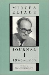 book cover of Journal I, 1945-1955 by Mircea Eliade