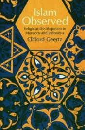 book cover of Islam Observed by Clifford Geertz