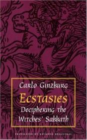 book cover of Extasen : Een ontcĳfering van de heksensabbat by Carlo Ginzburg