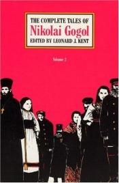 book cover of The Complete Tales of Nikolai Gogol (Volume 2) by Nikolai Gogol