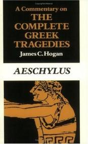 book cover of A Commentary on The Complete Greek Tragedies. Aeschylus by Eschyle