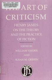 book cover of The art of criticism by Henry James