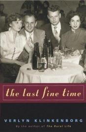 book cover of The Last Fine Time by Verlyn Klinkenborg