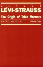 book cover of The origin of table manners by Claude Lévi-Strauss