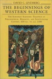 book cover of The beginnings of Western science by David C. Lindberg