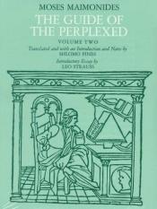 book cover of The Guide of the Perplexed, Vol. 2 by Maimonides