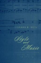 book cover of Style and music by Leonard B. Meyer