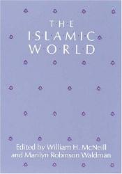 book cover of The Islamic World by William H. McNeill