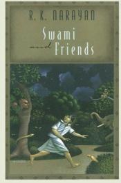 book cover of Swami and Friends by आर के नारायण