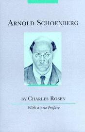 book cover of Arnold Schoenberg by Charles Rosen