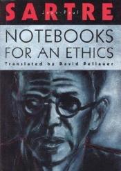 book cover of Notebooks for an Ethics by Jean-Paul Sartre