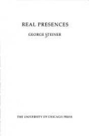 book cover of Real presences by George Steiner