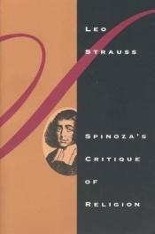 book cover of Spinoza's Critique of Religion by Leo Strauss