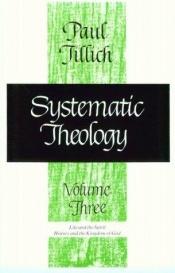 book cover of Systematic Theology, vol. 3 by Paul Tillich